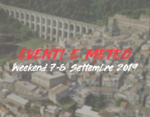 Eventi e meteo LAZIO weekend 7-8 Settembre 2019 copertina