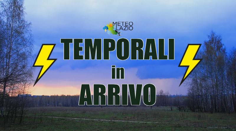 Ulteriore MALTEMPO sul LAZIO ancora TEMPORALI e deciso CALO TERMICO