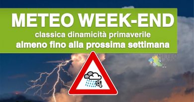 METEO WEEKEND a suon di PERTURBAZIONI PRIMAVERILI tra PIOGGIA e NEVE METEO WEEKEND a suon di PERTURBAZIONI PRIMAVERILI tra PIOGGIA e NEVE